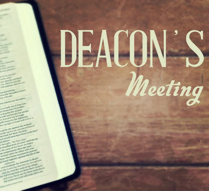 Deacons Meeting
